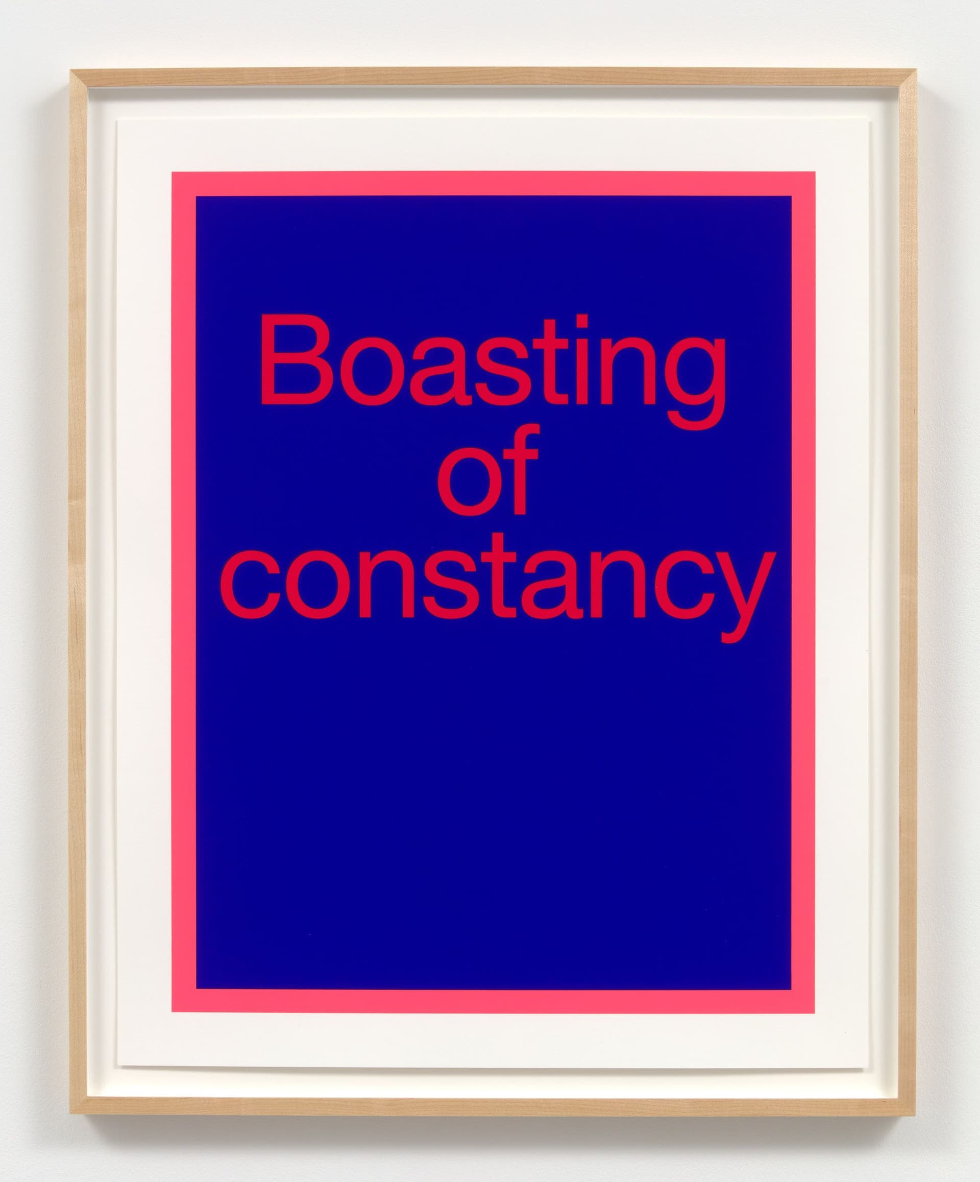 Renée Green. <i>Boasting of constancy</i>, 2020. From Space Poem #2 (Laura's Words). Silkscreen on paper. 26.625 × 21 inches (29.125 × 23.5 inches framed). Edition of 3 plus III AP. Courtesy of the artist and Bortolami, New York.